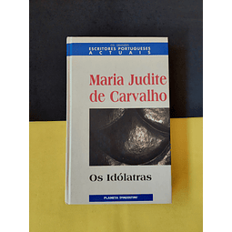 Maria Judite de Carvalho - Os idólatras