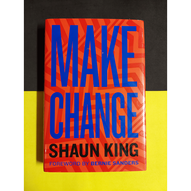 Shaun King - Make Change 