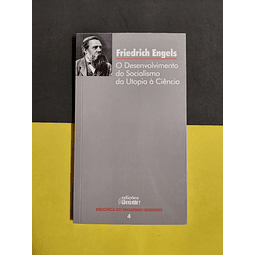 Friedrich Engels - O desenvolvimento do socialismo da Utopia à Ciência 