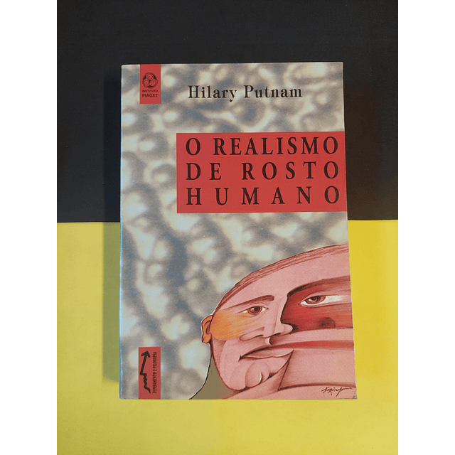 Hilary Putnam - O realismo de rosto humano 