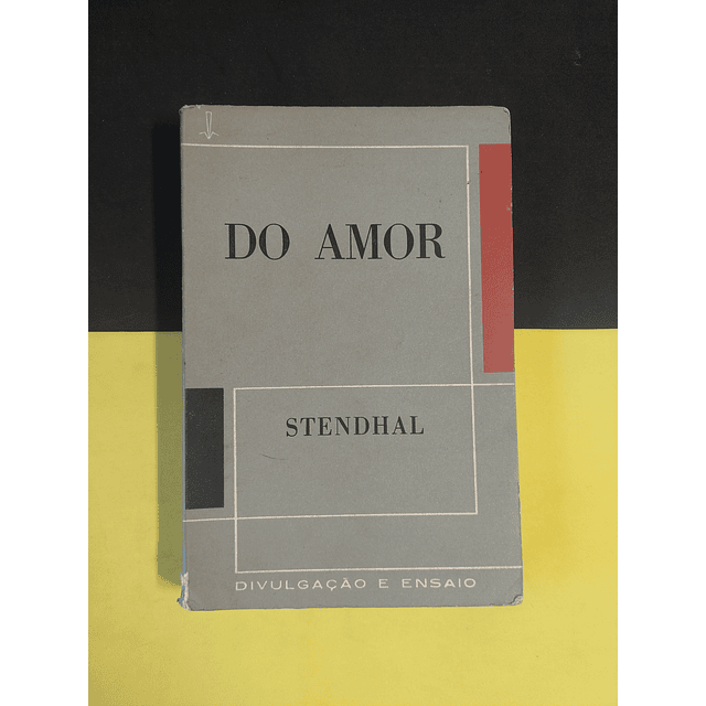 Stendhal - Do amor