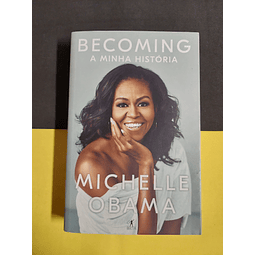 Michelle Obama - Becoming, A minha História