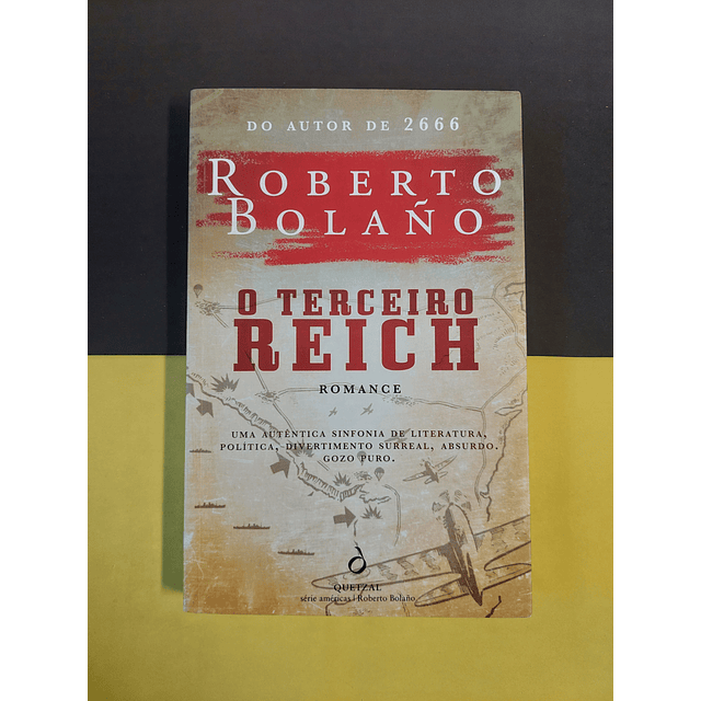 Roberto Bolaño - O terceiro Reich 