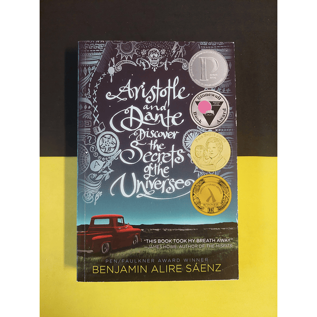 Benjamin Alire Sáenz - Aristotle and Dante discover the secrets of the universe 