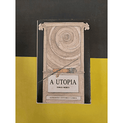 Tomás Morus - A Utopia 