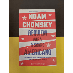 Noam Chomsky - Requiem para o sonho americano 