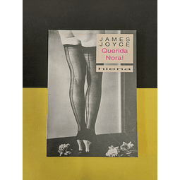 James Joyce - Querida Nora!