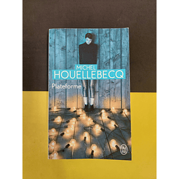 Michel Houellebecq - Plateforme 