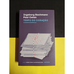 Ingeborg Bachmann - Tempo do coração 
