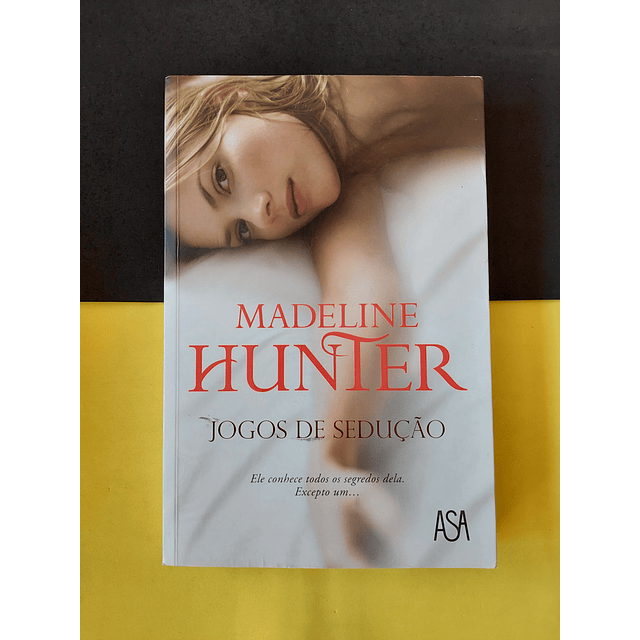 Madeline Hunter - Jogos de sedução 