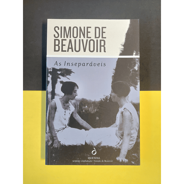 Simone de Beauvoir - As inseparáveis