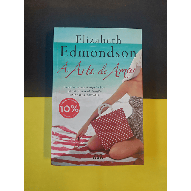 Elizabeth Edmondson - A arte de amar