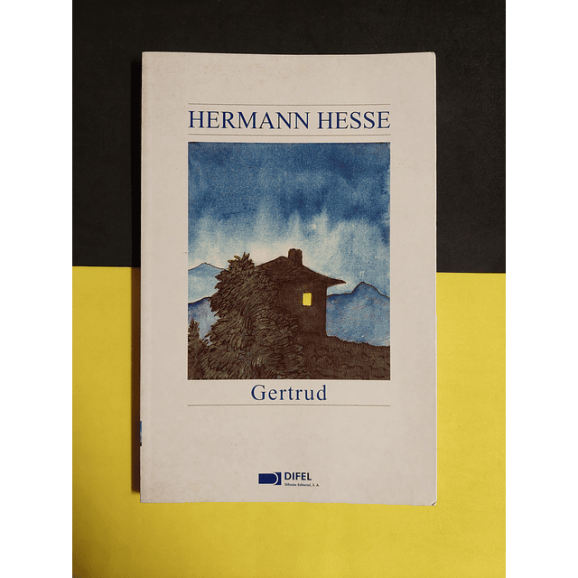 Hermann Hesse - Gertrud 
