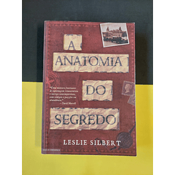 Leslie Silbert - A anatomia do segredo