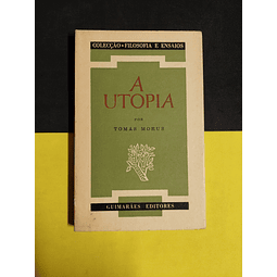 Tomás Morus - A Utopia