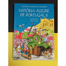António Gomes de Almeida - História alegre de Portugal II