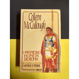 Colleen McCullough - O Primeiro Homem De Roma: O Amor e o Poder