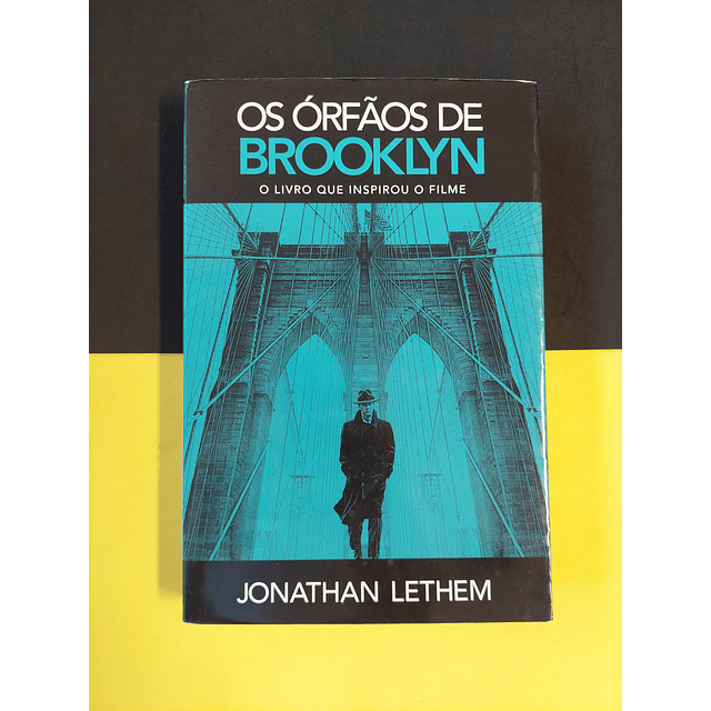 Jonathan Lethem - Os órfãos de Brooklyn 