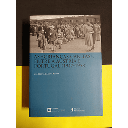 Ana Regina da Silva Pinho - As <<crianças caritas>>, entre a Áustria e Portugal (1947/1958)