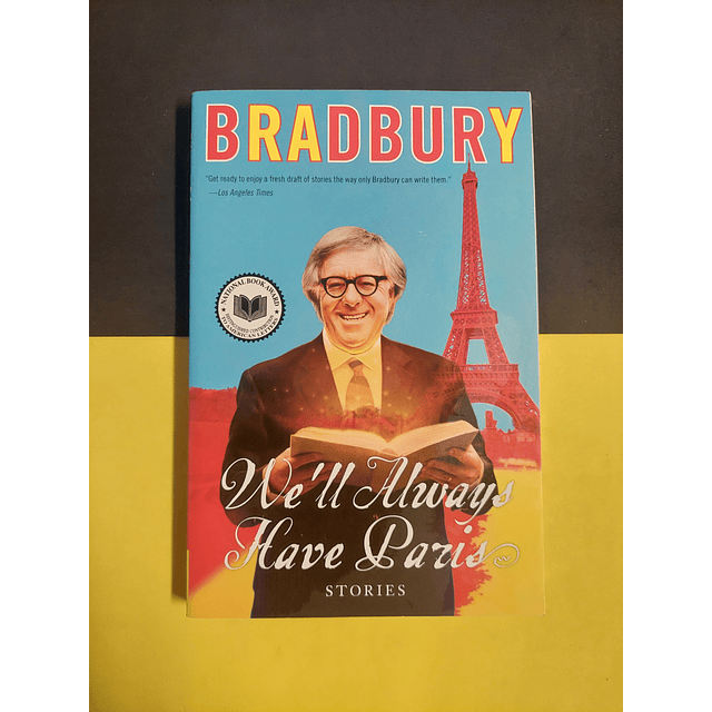 Bradbury - We'll always have Paris