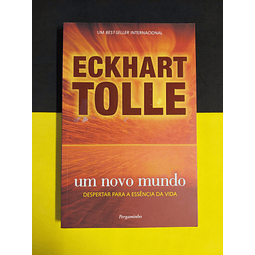 Eckhart Tolle - Um Novo Mundo