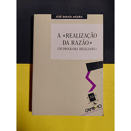 José Barata-Moura - A <<realização da razão>>