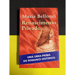Maria Bellonci - Renascimento privado 