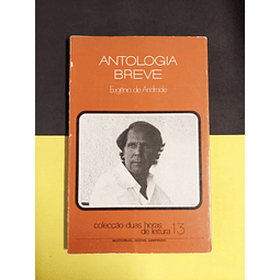 Eugénio de Andrade - Antologia Breve