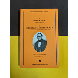 Félix Pereira de Magalhães - Vinhos do Douro/A restauração da coroa de D. Maria II