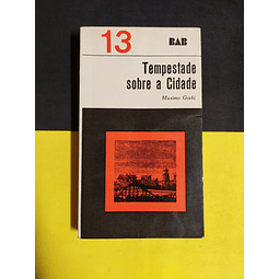 Maximo Gorki - Tempestade sobre a cidade