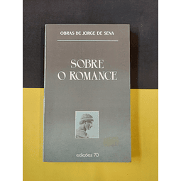 Jorge de Sena - Sobre o romance