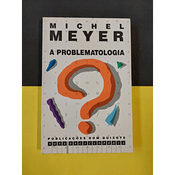 Michel Meyer - A problematologia