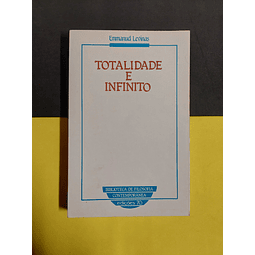 Emmanuel Levinas - Totalidade e infinito