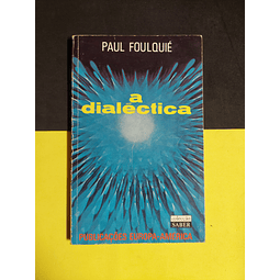 Paul Foulquié - A dialéctica