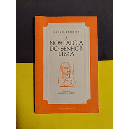 Manuel Ferreira - A nostalgia do senhor Lima, 1ª edição
