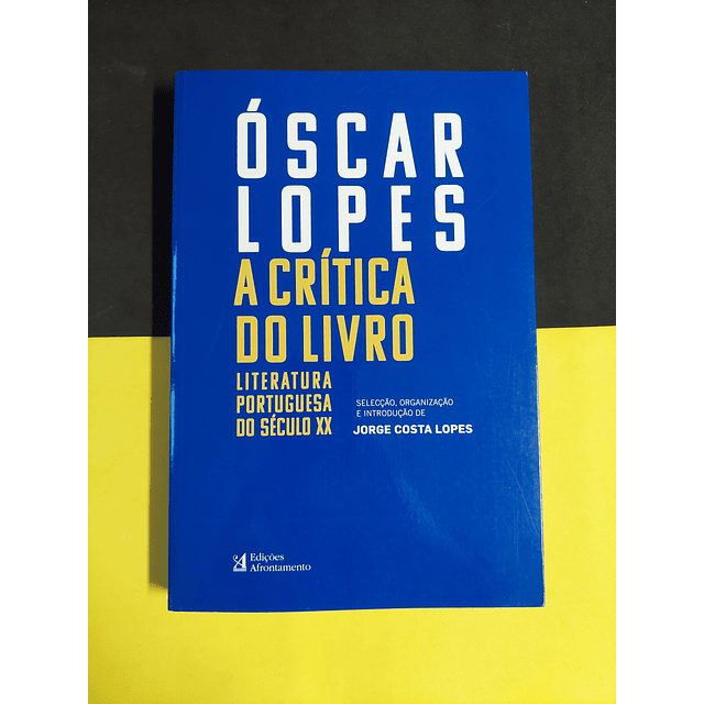 Óscar Lopes - A crítica do livro