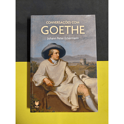 Johann Peter Eckermann - Conversações com Goethe