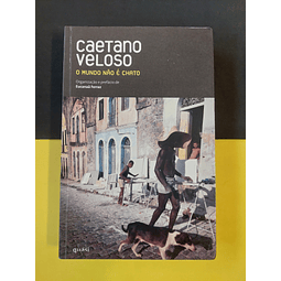 Caetano Veloso - O mundo não é chato