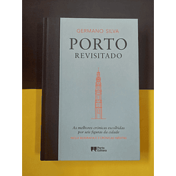 Germano Silva - Porto revisitado