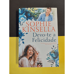 Sophie Kinsella - Devo-te a felicidade