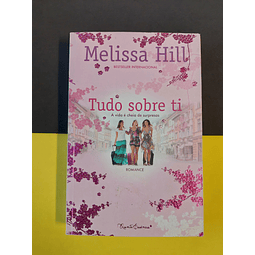 Melissa Hill - Tudo sobre ti