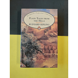 Rudyard Kipling - Plain tales from the hills