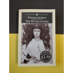 Thomas Hardy - The woodlanders