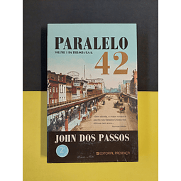 John dos Passos - Paralelo 42, Vol I 