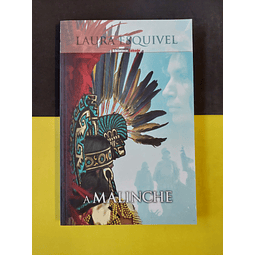 Laura Esquivel - A malinche