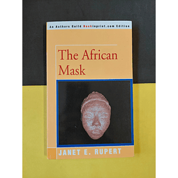 Janet E. Rupert - The african mask