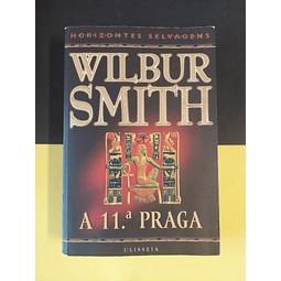Wilbur Smith - A 11.ª praga