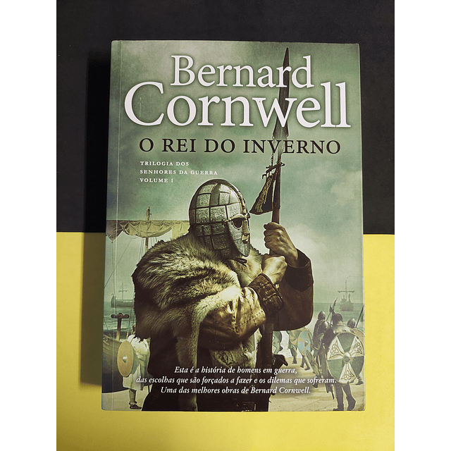 Bernard Cornwell - O rei do inverno 