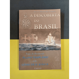 Paulo Alexandre Loução - A descoberta do Brasil 