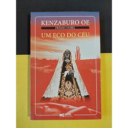Kenzaburo Oe - Um eco do céu 